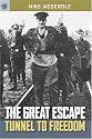 Sterling Point Books: The Great Escape: Tunnel to Freedom
