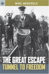 Sterling Point Books: The Great Escape: Tunnel to Freedom (Sterling Point Books)