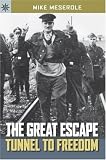 Sterling Point Books: The Great Escape: Tunnel to Freedom (Sterling Point Books)