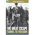 The Great Escape: Tunnel to Freedom (Sterling Point Books)