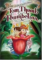 The Adventures of Tom Thumb & Thumbelina