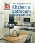 The Complete Book of Kitchen & Bathroom Renovation