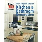 The Complete Book of Kitchen and Bathroom Renovation by Time-Life Books