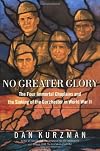 No Greater Glory: The Four Immortal Chaplains and the Sinking of the Dorchester in World War II