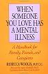 When Someone You Love Has a Mental Illness