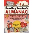 Reading Teacher's Almanac: Hundreds of Practical Ideas, Games, Activities, Bulletin Boards, and Reproducibles for Every... by Patricia Tyler Muncy and Janice Mori Gallagher