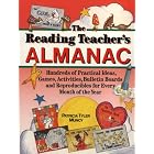 Click here to buy Reading Teacher's Almanac: Hundreds of Practical Ideas, Games, Activities, Bulletin Boards, and Reproducibles for Every... by  Patricia Tyler Muncy and Janice Mori Gallagher.