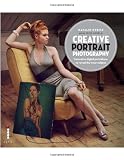 Creative Portrait Photography: Innovative digital portraiture to reveal the inner subject