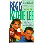 Regis and Kathie Lee: Their Lives Together and Apart (Regis & Kathie Lee) book cover