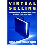 Virtual Selling: Going Beyond the Automated Sales Force to Achieve Total Sales Quality