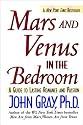 Mars and Venus in the Bedroom: A Guide to Lasting Romance and Passion