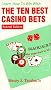 Ten Best Casino Bets