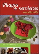 Pliages de serviettes pour tables en fête