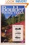 Boulder Hiking Trails: The Best of the Plains, Foothills, and Mountains