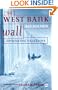 The West Bank Wall: Unmaking Palestine