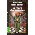 La m�re des mondes