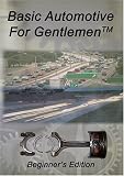 Basic Automotive For Gentlemen (TM)