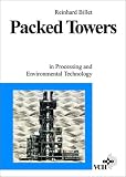Packed Towers: In Processing and Environmental Technology