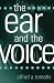 The Ear and the Voice