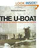The U-boat: The evolution and technical history of German Submarines (Cassell Military Trade Books)
