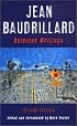 Jean Baudrillard: Selected Writings: Second Edition
