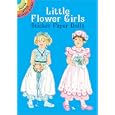 Little Flower Girls Sticker Paper Dolls (Dover Little Activity Books)