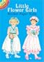 Little Flower Girls Sticker Paper Dolls (Dover Little Activity Books Paper Dolls)