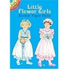 Little Flower Girls Sticker Paper Dolls (Dover Little Activity Books) by  Barbara Steadman