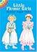 Little Flower Girls Sticker Paper Dolls (Dover Little Activity Books)