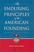 The Enduring Principles of the American Founding