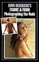 John Hedgecoe's Photographing the Nude