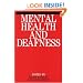 Mental Health and Deafness: A Multidisciplinary Handbook