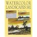 Watercolor Landscapes Step by Step (Dover Art Instruction)