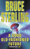 A Good Old-Fashioned Future
