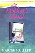 My Mother's Island