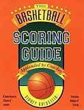 The Basketball Scoring Guide (Nitty-Gritty Basketball Series)