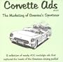 Corvette Ads - The Marketing of America's Sportscar Version 2.00