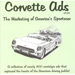 Corvette Ads - The Marketing of America's Sportscar Version 2.00