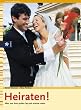 Heiraten! Alles, was ihren gro�en Tag noch sch�ner macht