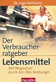 Produkt-Bild: Der Verbraucherratgeber Lebensmittel