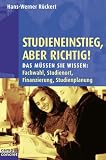 Produkt-Bild: Studieneinstieg, aber richtig!: Das m&uuml;ssen Sie wissen: Fachwahl, Studienort, Finanzierung, Studienplanung: Das m&uuml;ssen Sie wissen: Fachrichtung, ... Finanzierung, Studienplanung (campus concret)