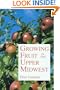 Growing Fruit in the Upper Midwest