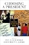 Choosing a President: The Electoral College and Beyond Choosing a President: The Electoral College and Beyond