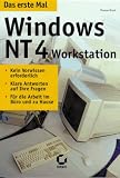 Windows NT 4 Workstation. Das erste Mal