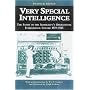 Very Special Intelligence: The Story of the Admiralty's Operational Intelligence Centre, 1939-1945