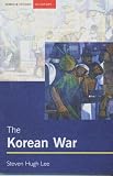 The Korean War, 1950-1954 (Seminar Studies In History)