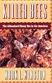 Killer Bees: The Africanized Honey Bee in the Americas