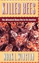 Killer Bees: Africanized Honey Bee in the Americas