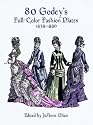 80 Godey's Full-Color Fashion Plates (1838-1880)