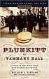 Plunkitt of Tammany Hall: A Series of Very Plain Talks on Very Practical Politics (Signet Classics)